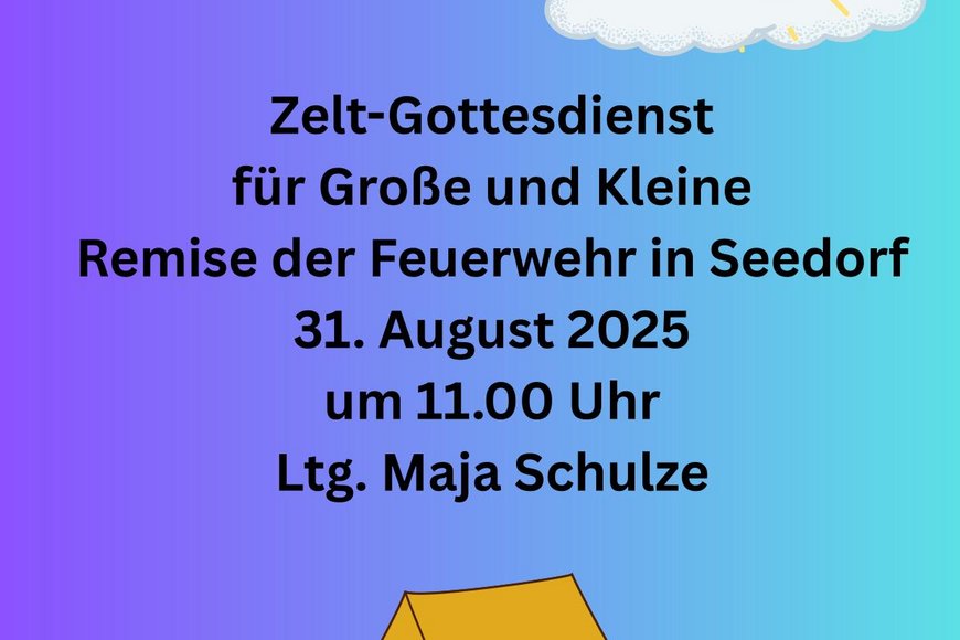 Zeltgottesdienst in Seedorf am 31.08.2025 - Copyright: Michaela Ehrich, Pastorin